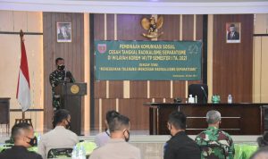 KOREM 141 Melaksanakan Laksanakan Pembinaan Komunikasi Sosial Cegah Tangkal Radikalisme dan Separatisme