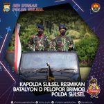Kukuhkan Mako Brimob Batalyon D Pelopor, Kapolda Sulsel Harapkan ini