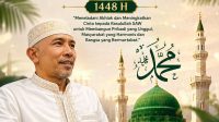 Maulid Nabi 1448 H: Meneguhkan Keteladanan Rasulullah dalam Kehidupan dan Pengabdian